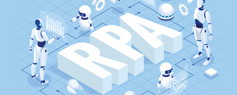 Robotik Süreç Otomasyonu Nedir? / RPA Nedir?